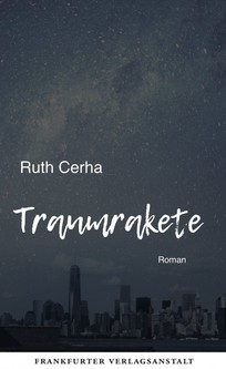 Ruth Cerha Traumrakete